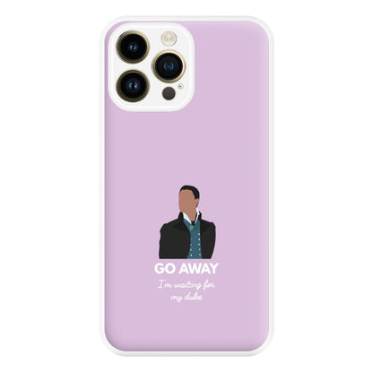 Go Away Phone Case for iPhone 14 Pro Max