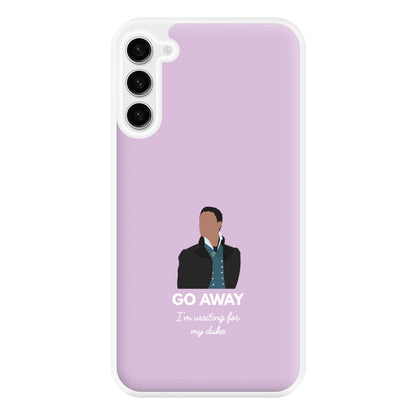 Go Away Phone Case for Galaxy S23FE