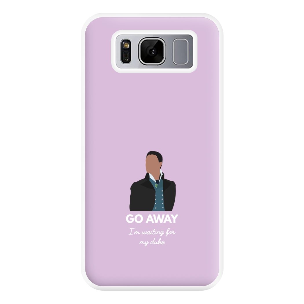 Go Away Phone Case for Galaxy S8 Plus