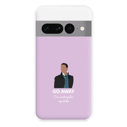 Go Away Phone Case for Google Pixel 7 Pro