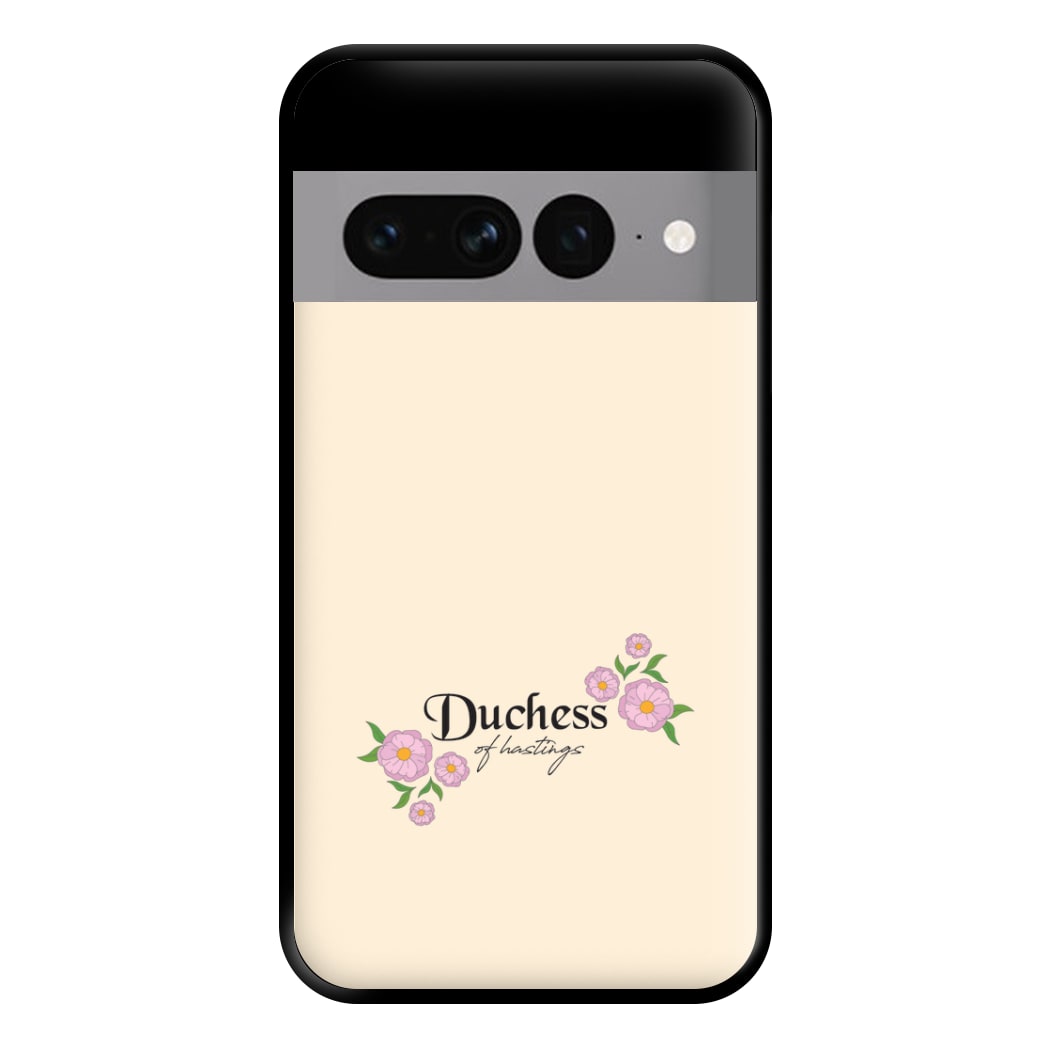 Duchess Of Hastings Phone Case for Google Pixel 7 Pro