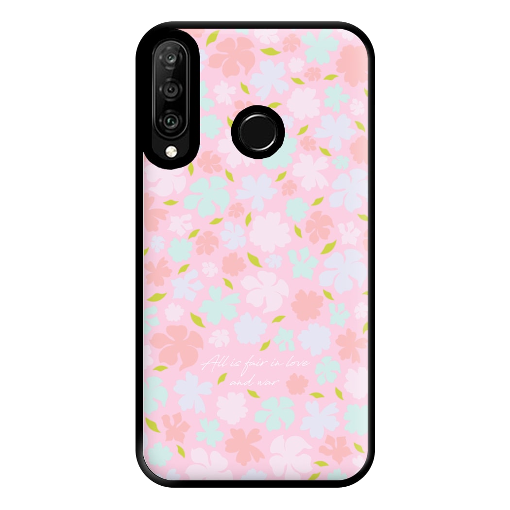 All Is Fair In Love And War Phone Case for Huawei P30 Lite