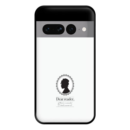 Dear Reader Phone Case for Google Pixel 7 Pro