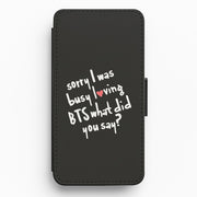 Sorry I Was Busy Loving K-Pop Band Flip Wallet Phone Case 1