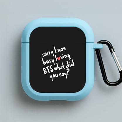 Sorry I Was Busy Loving K-Pop Band Blue AirPods Case