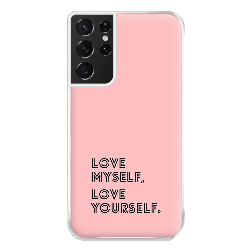 Love Myself, Love Yourself K-Pop Band Phone Case for Galaxy S21 Ultra