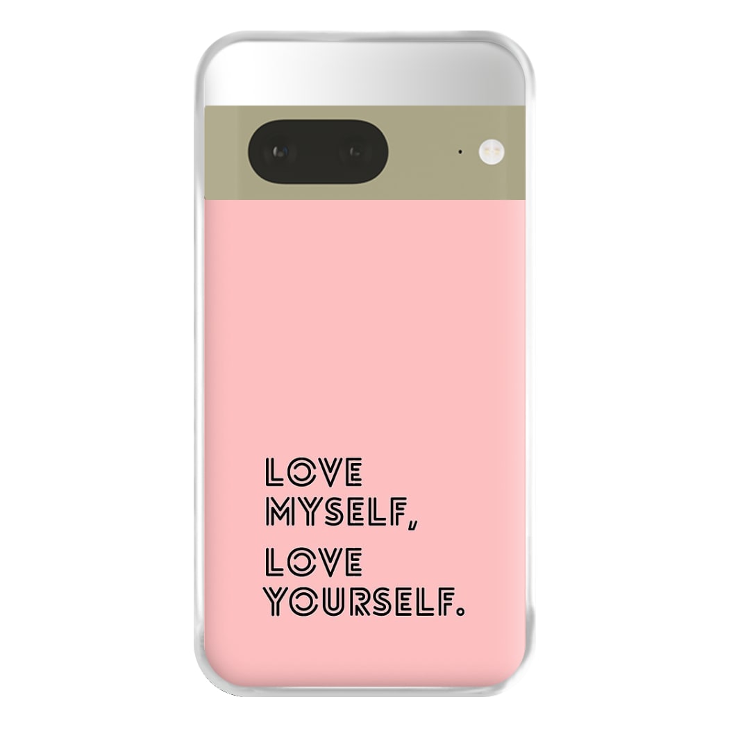 Love Myself, Love Yourself K-Pop Band Phone Case for Google Pixel 7a