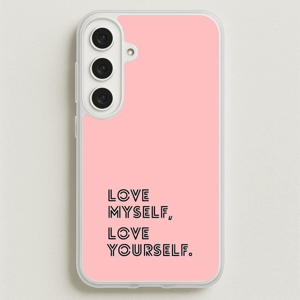 Love Myself, Love Yourself K-Pop Band Phone Case for Galaxy S25FE