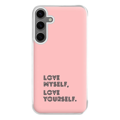 Love Myself, Love Yourself K-Pop Band Phone Case for Galaxy S24FE