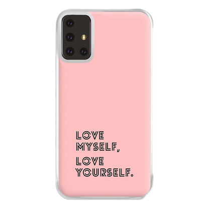 Love Myself, Love Yourself K-Pop Band Phone Case for Galaxy A71