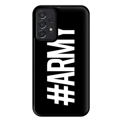 Hashtag Army - K Pop Phone Case for Galaxy A52 / A52s