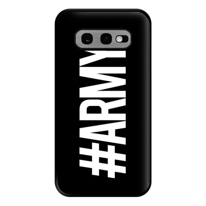 Hashtag Army - K Pop Phone Case for Galaxy S10e