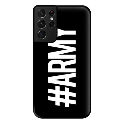 Hashtag Army - K Pop Phone Case for Galaxy S21 Ultra