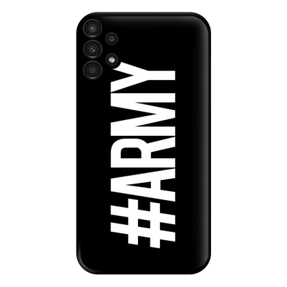 Hashtag Army - K Pop Phone Case for Galaxy A13