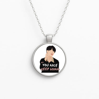You Nice Keep Going - K Pop Circle Necklace
