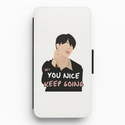 You Nice Keep Going - K Pop Flip / Wallet Phone Case