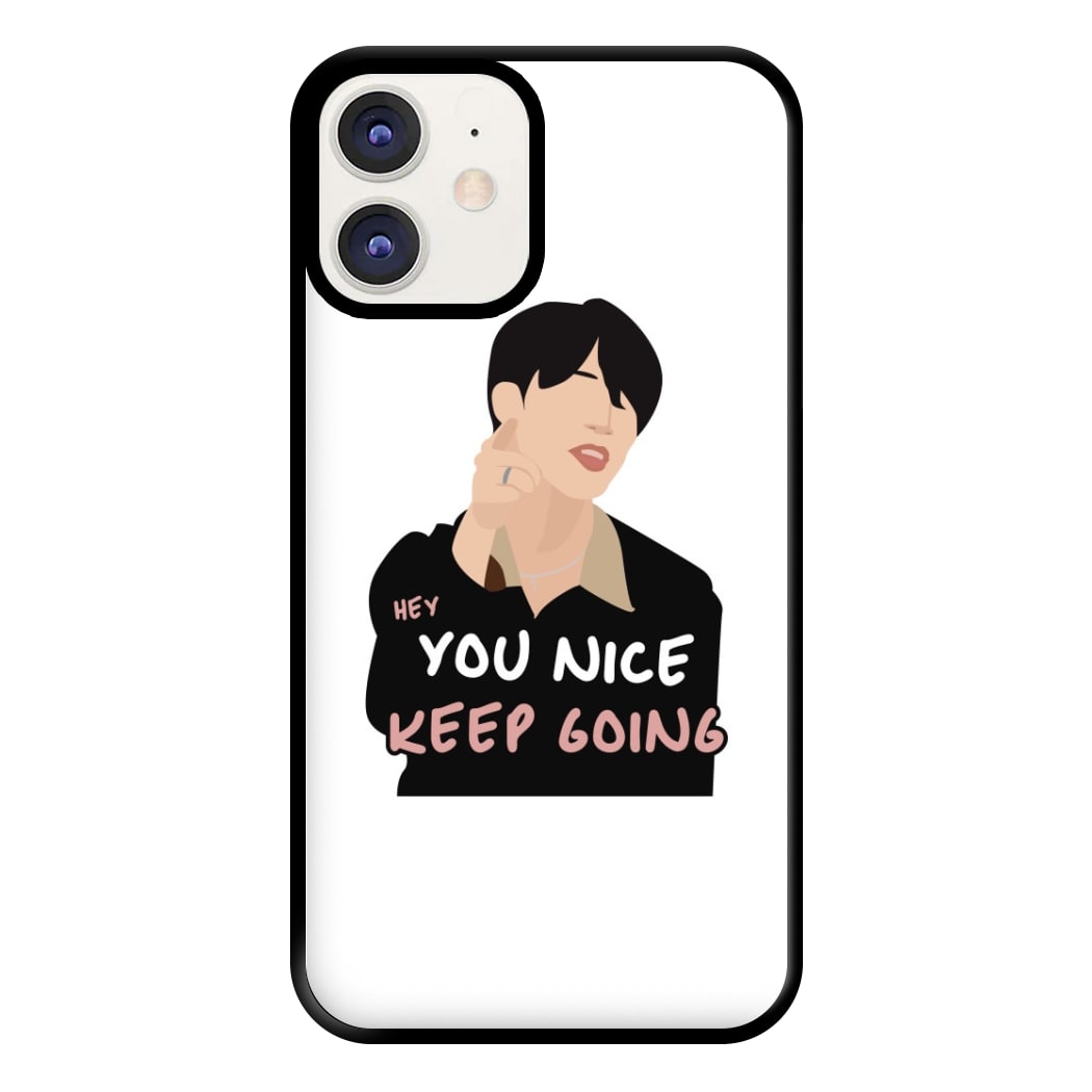 You Nice Keep Going - K Pop Phone Case for iPhone 12 / 12 Pro