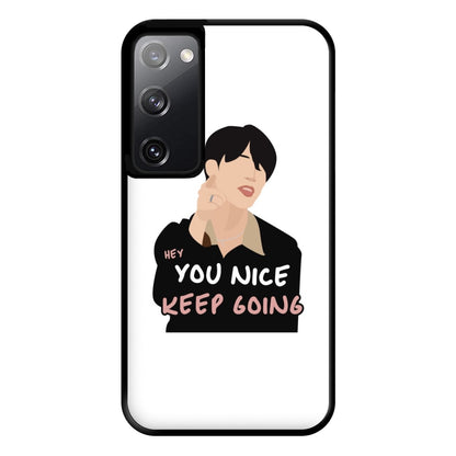 You Nice Keep Going - K Pop Phone Case for Galaxy S20