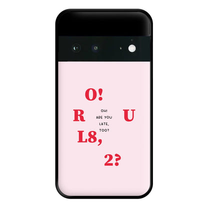 O R U L8 2 - K Pop Phone Case for Google Pixel 6a