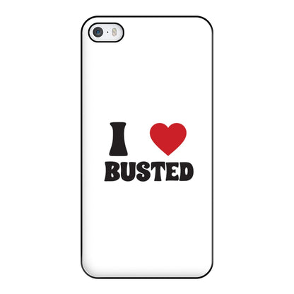 I Love Busted - Busted Phone Case for iPhone 5 / 5s / SE 2016