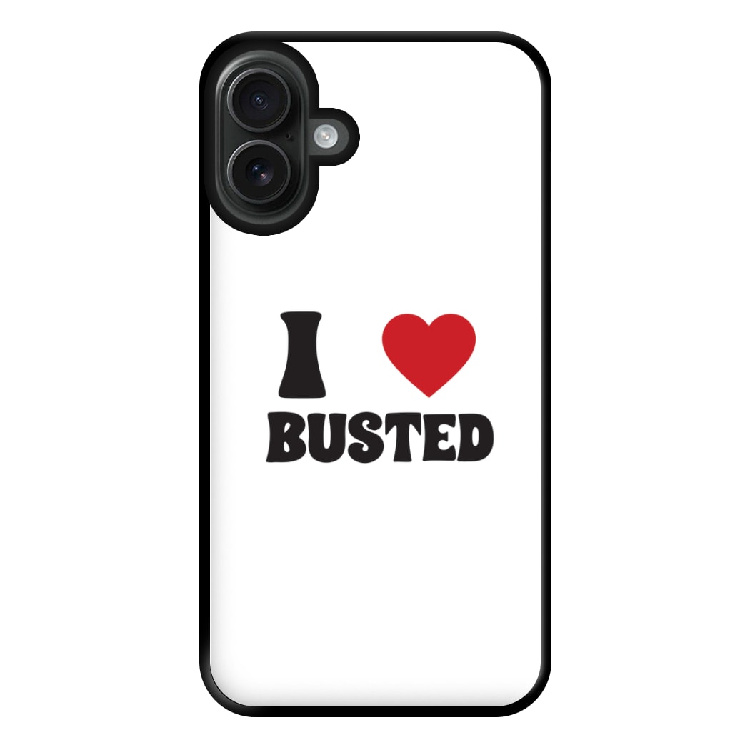 I Love Bust Band - Bust Band Phone Case for iPhone 16 Plus