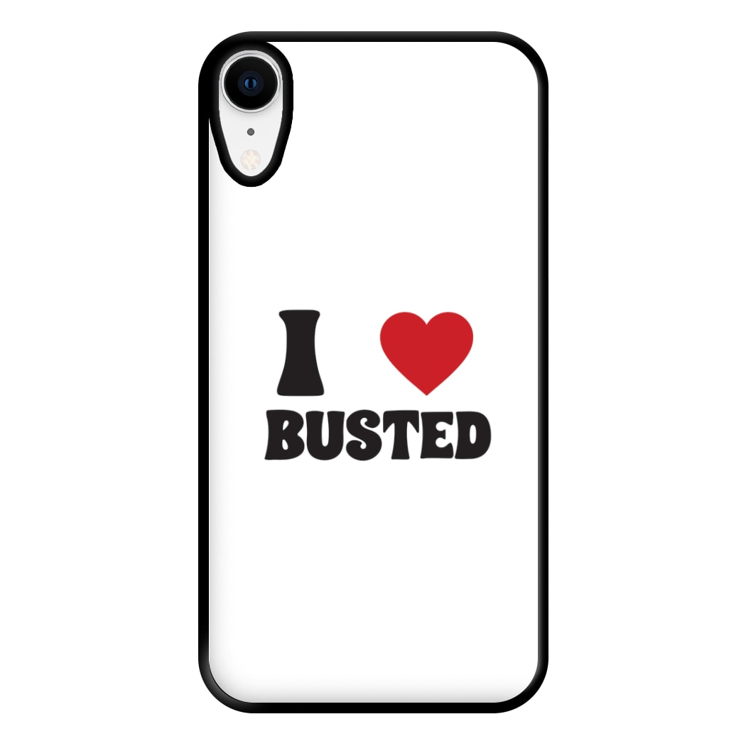 I Love Bust Band - Bust Band Phone Case for iPhone XR