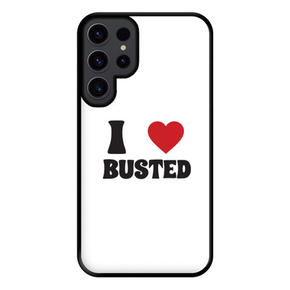 I Love Bust Band - Bust Band Phone Case for Galaxy S23 Ultra