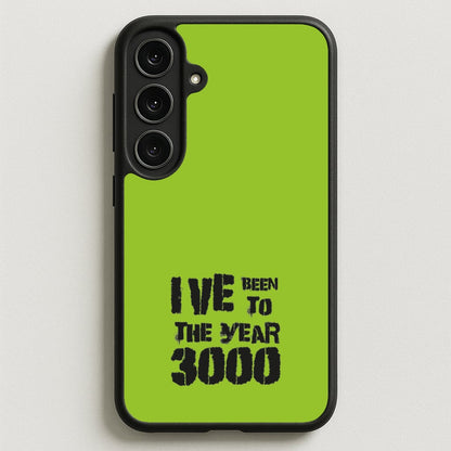 I've Been To The Year 3000 - Bust Band Phone Case for Galaxy S25FE