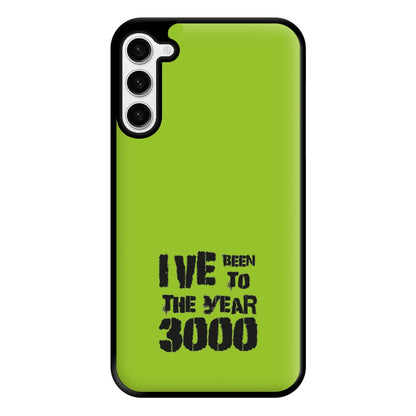 I've Been To The Year 3000 - Bust Band Phone Case for Galaxy S23 Plus