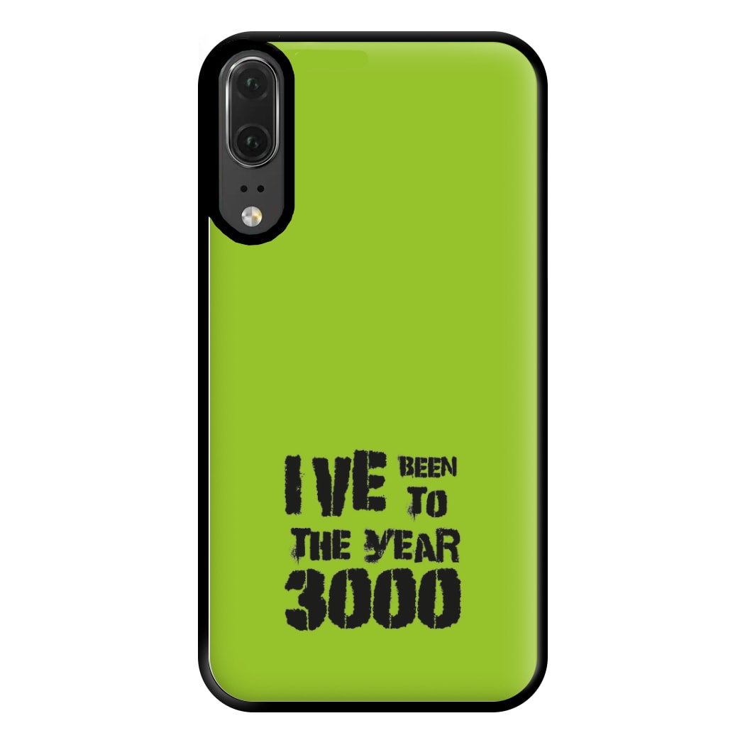 I've Been To The Year 3000 - Bust Band Phone Case for Huawei P20