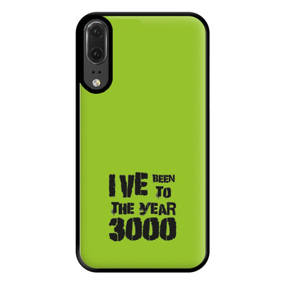 I've Been To The Year 3000 - Bust Band Phone Case for Huawei P20