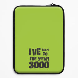 I've Been To The Year 3000 - Bust Band Universal Laptop Sleeve
