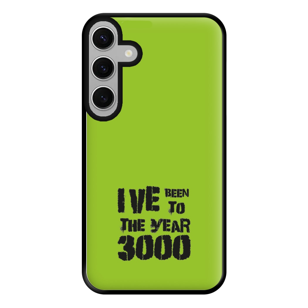 I've Been To The Year 3000 - Bust Band Phone Case for Galaxy S24FE