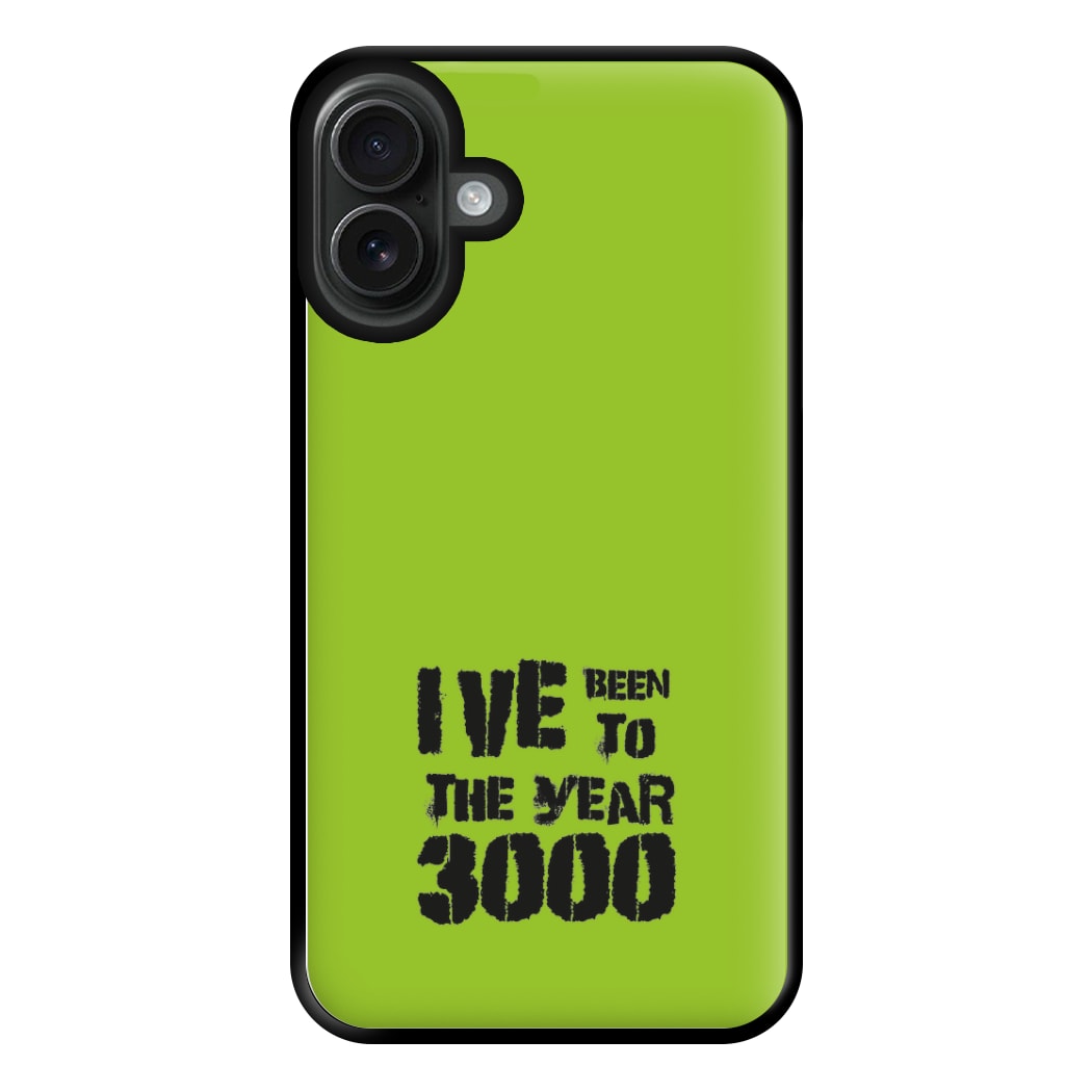 I've Been To The Year 3000 - Bust Band Phone Case for iPhone 16 Plus