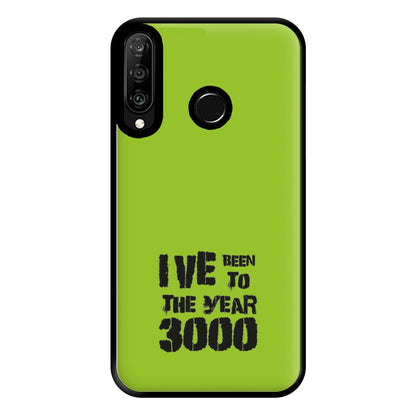 I've Been To The Year 3000 - Bust Band Phone Case for Huawei P30 Lite