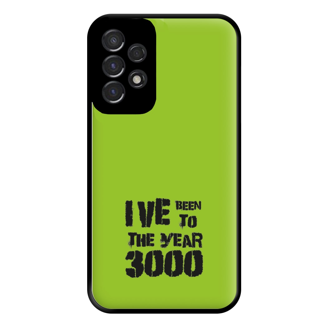 I've Been To The Year 3000 - Bust Band Phone Case for Galaxy A53