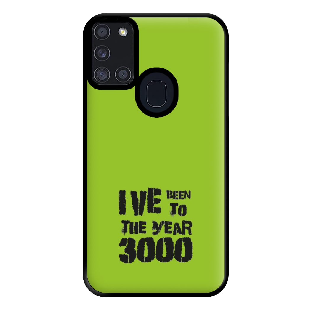 I've Been To The Year 3000 - Bust Band Phone Case for Galaxy A21s