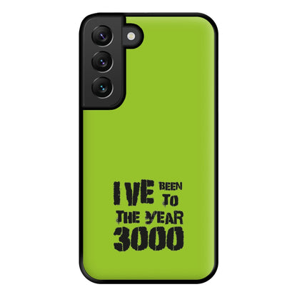 I've Been To The Year 3000 - Bust Band Phone Case for Galaxy S22 Plus