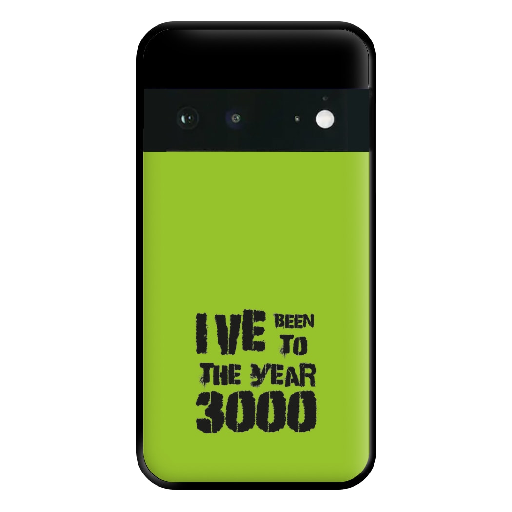 I've Been To The Year 3000 - Bust Band Phone Case for Google Pixel 6a