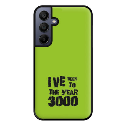 I've Been To The Year 3000 - Bust Band Phone Case for Galaxy A15