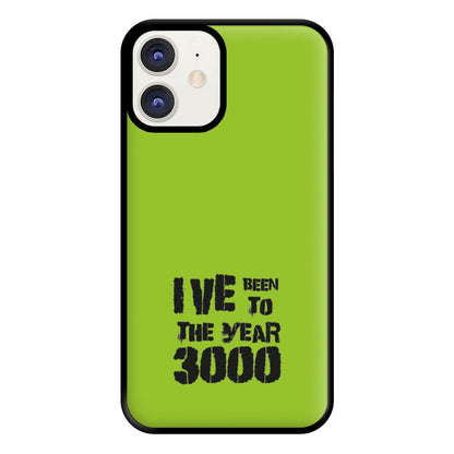 I've Been To The Year 3000 - Bust Band Phone Case for iPhone 11