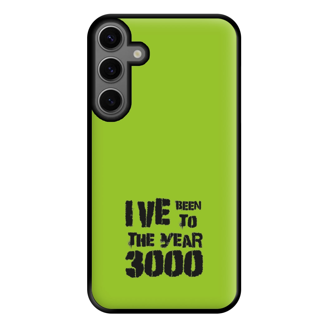 I've Been To The Year 3000 - Bust Band Phone Case for Galaxy S23FE