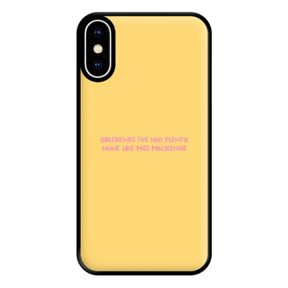 Girlfriends I've Had Plenty None Like Miss Mackenzie - Bust Band Phone Case for iPhone XS Max