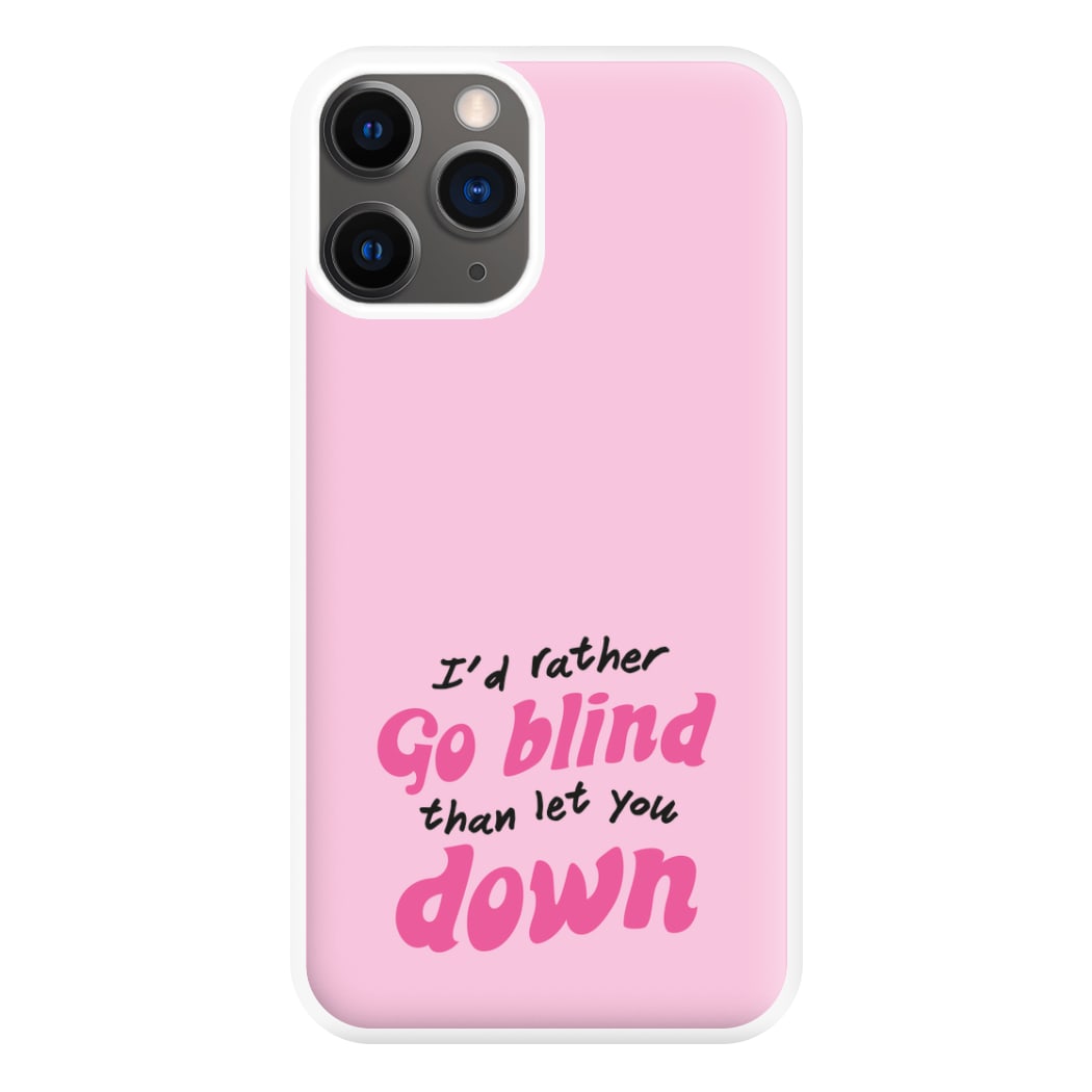 I'd Rather Go Blind Phone Case for iPhone 12 Pro Max