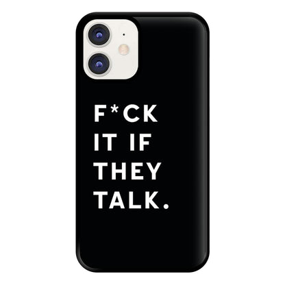 If They Talk Phone Case for iPhone 12 / 12 Pro