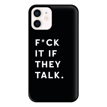 If They Talk Phone Case for iPhone 12 Mini