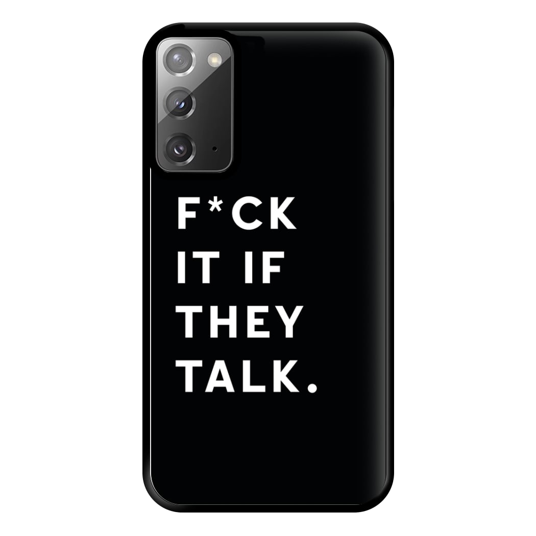 If They Talk Phone Case for Galaxy Note 20 Ultra