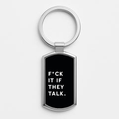 If They Talk Luxury Keyring