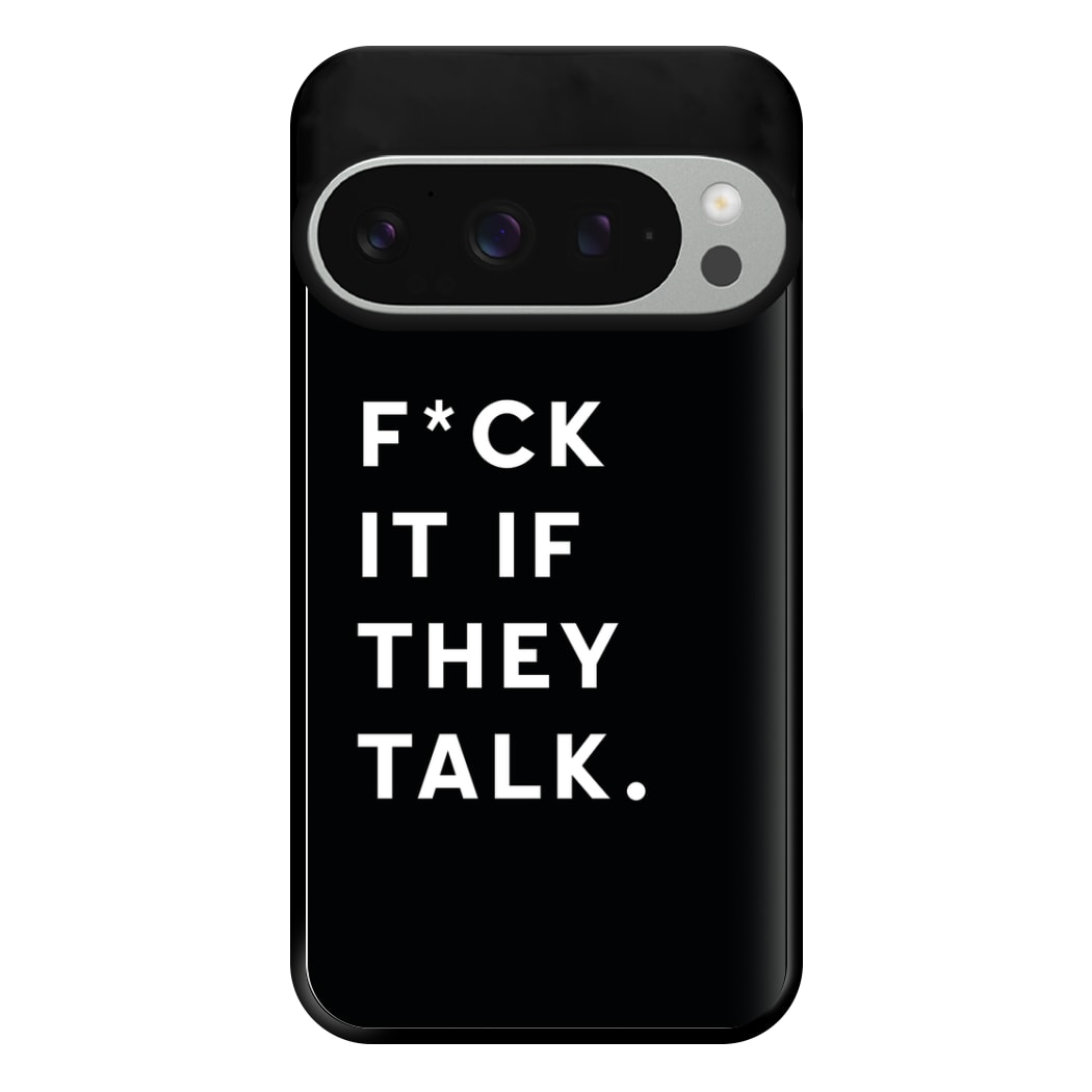 If They Talk Phone Case for Google Pixel 9 Pro XL