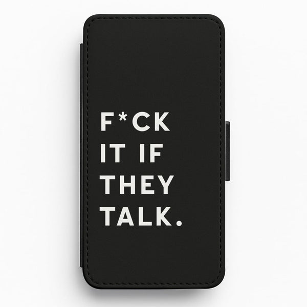 If They Talk Flip / Wallet Phone Case